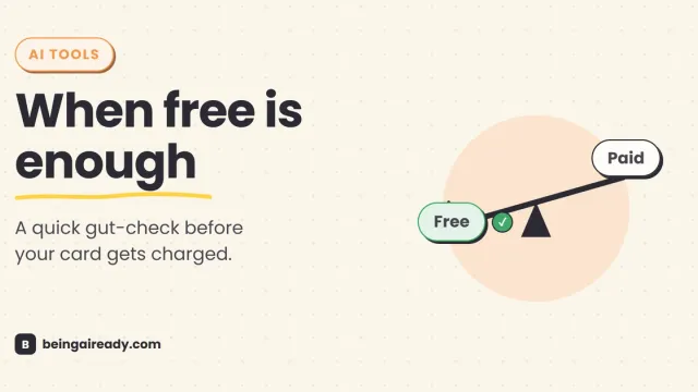 Cover graphic for 'Free vs Paid AI Tools: What's Actually Worth Paying For': a tipped balance scale with 'Free' weighted lower and checked, opposite 'Paid', beside the headline When free is enough.